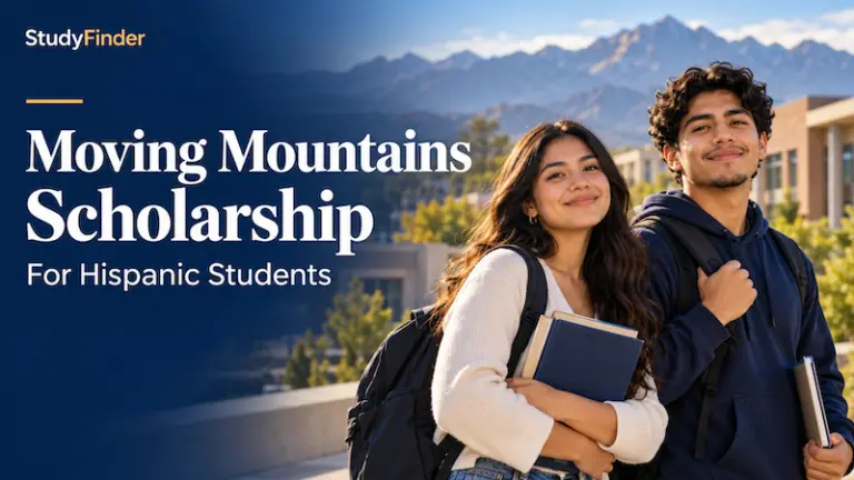 Moving Mountains Scholarship for Hispanic Students: Eligibility and How to Apply